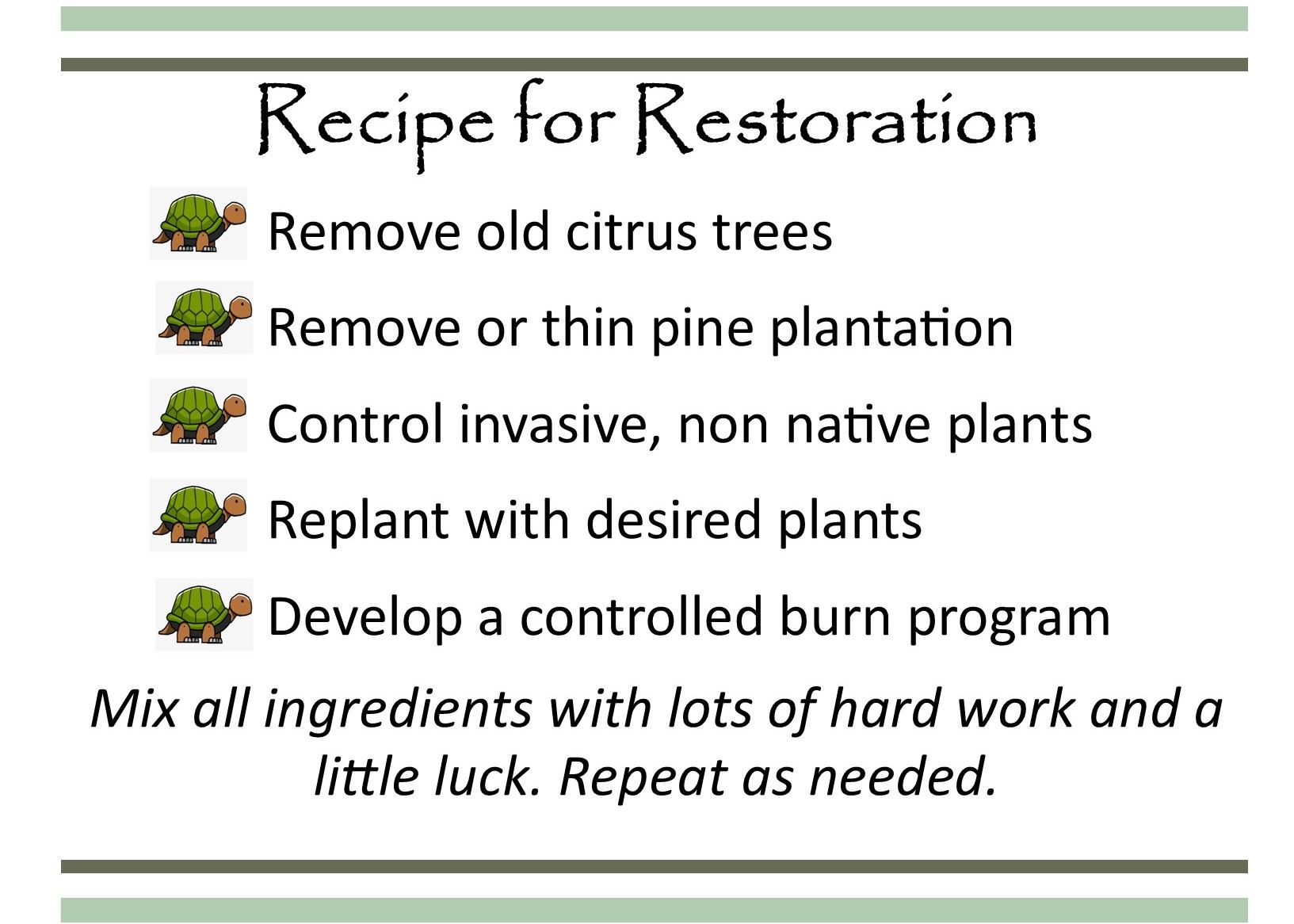Recipe for Restoration